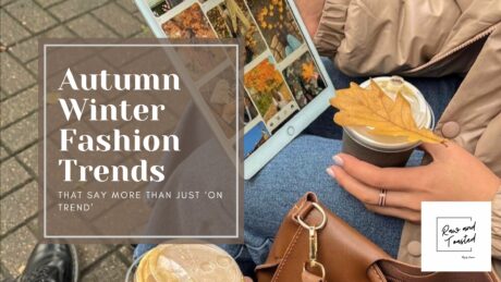 Autumn/Winter-Fashion-Trends-Raw-and-Toasted-by-Jasmin